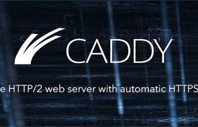 Caddy - 最简单的支持 HTTP/2 的网页服务器[Win/Mac/Linux] 1
