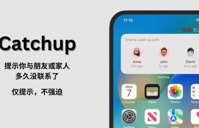 Catchup - 无压力、不强迫提示，你与朋友或家人多久没联系了[iPhone/iPad] 5