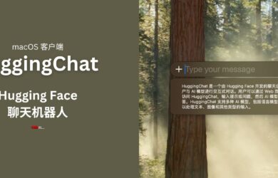 HuggingChat 发布 macOS 客户端｜Hugging Face 的聊天机器人 12